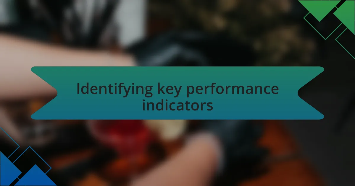 Identifying key performance indicators