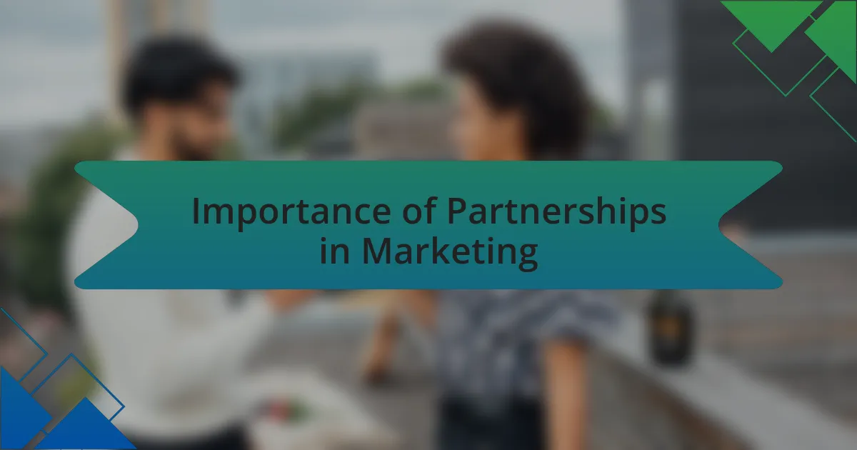 Importance of Partnerships in Marketing