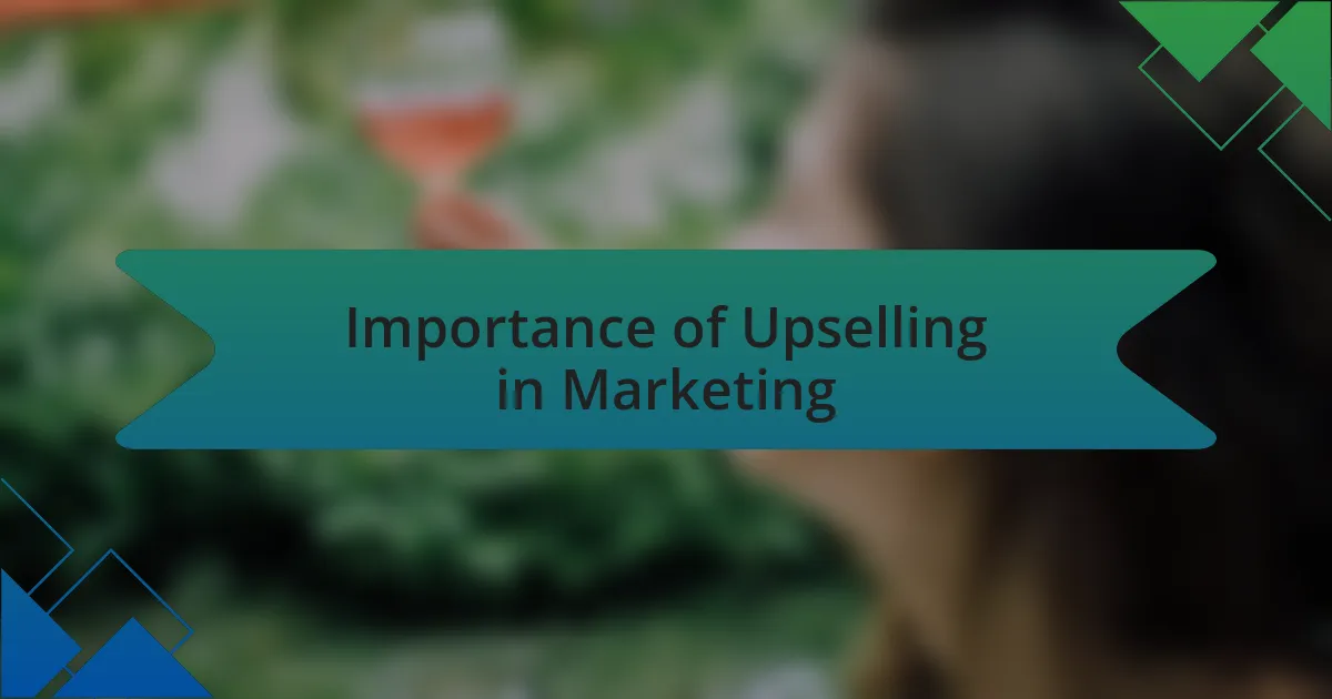 Importance of Upselling in Marketing