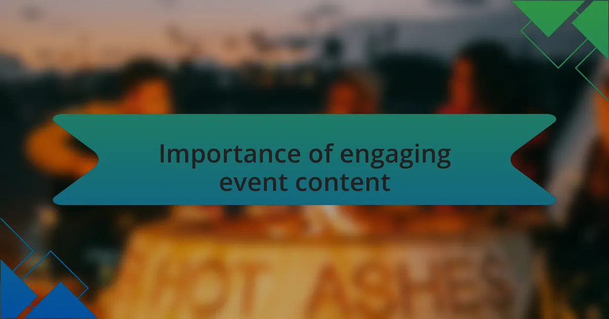 Importance of engaging event content