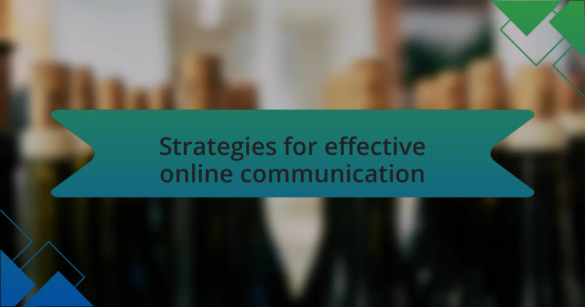 Strategies for effective online communication