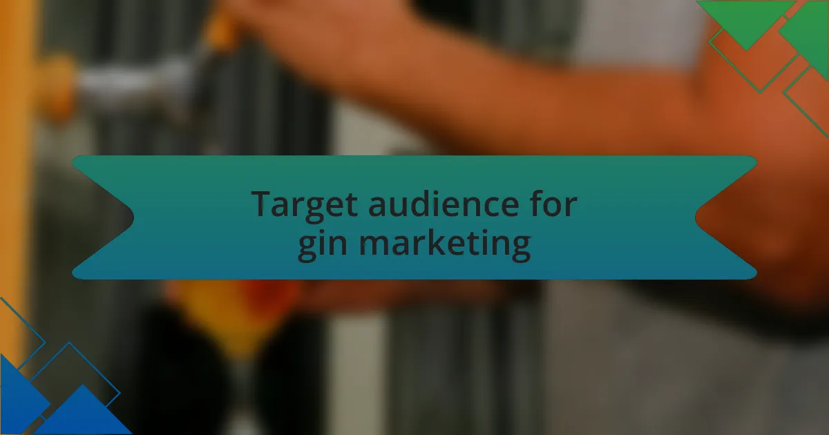 Target audience for gin marketing